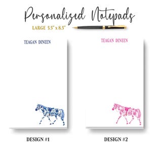 May include: Two personalized notepad designs featuring a blue and pink horse illustration. The notepads are 5.5 inches by 8.5 inches and have the name "Teagan Dineen" printed at the top.