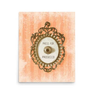 PRINTABLE Wall Art Print: Press for Prosecco Button, Bar Cart Decor, Retro Orange Champagne Glam Dorm Poster, Preppy Italian Mediterranean