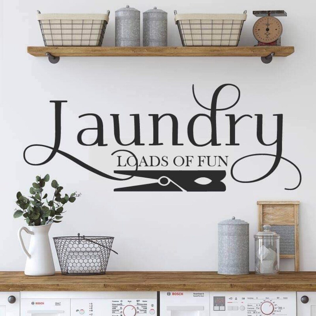 Laundry Room Decor, Loads of Fun Decal, Laundry Room Wall Decal