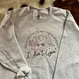 Tyler Childers All Yourn Western Sweatshirt