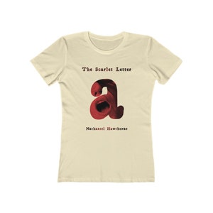 La letra escarlata, Nathaniel Hawthorne, camisas de libros clásicos, camisas literarias, camisas de libros, libros clásicos, amantes de los libros S.O. Camisa