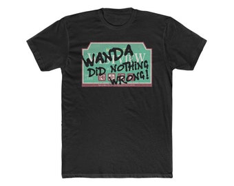 Wanda Did Nothing Wrong Unisex Tee