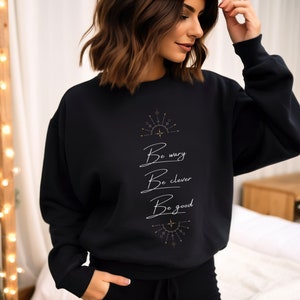 Be Wary Be Clever Be Good Double Sided Sweater One Dark Window Two Twisted Crowns Rachel Gillig