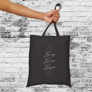 Be Wary Be Clever Be Good Tote Bag One Dark Window Two Twisted Crowns Rachel Gillig
