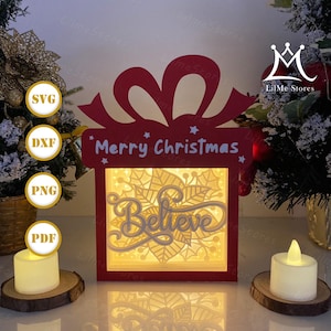 Christmas Believe Gift box Paper Cut, Christmas svg, Xmas Shadow Box, Christmas Silhouette Lantern, Christmas 3d Box, Light Box Svg