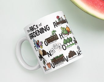 The ABCs of Gardening white glossy mug 11oz 15oz, gift for gardeners, Mother's Day, Father's Day