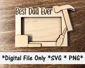May include: A wooden picture frame with a cutout design of tools, including a hammer, screwdriver, and ruler. The frame has the text "Best Dad Ever" engraved on the top.