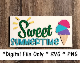Ice Cream Sign Cut File, Ice Cream SVG cut file, Summer wood sign, Laser cut file, Sweet Summertime cut file, Instant download