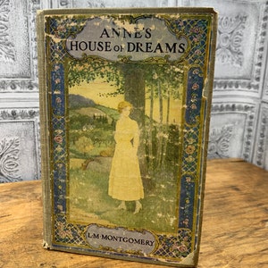 L. M. Montgomery Anne’s House of Dreams 1917 first edition published AL Burt company