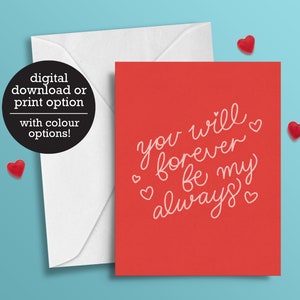Forever my Always - Saint-Valentin - Carte d’amour - Carte de mariage - Anniversaire - 12 h Téléchargement numérique - Carte de vœux imprimée