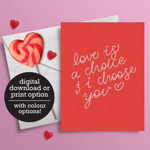 L’amour est un choix et je te choisis - Saint-Valentin - Carte d’amour - Carte de mariage - Anniversaire - 12 h Téléchargement numérique - Carte de vœux imprimée