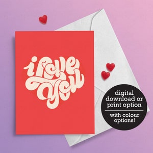 I Love You - Coeur - Saint-Valentin - Love Card - Anniversaire - 12 h Téléchargement numérique - Carte de vœux imprimée