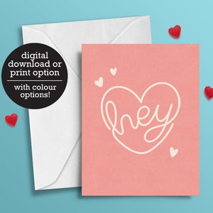 Hey Heart - Saint-Valentin - Carte d’amour - Carte de mariage - Anniversaire - 12 h Téléchargement numérique - Carte de vœux imprimée