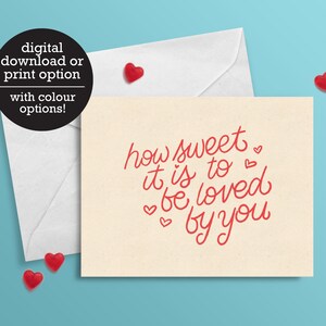 Comme il est doux d’être aimé par vous - Saint-Valentin - Carte d’amour - Anniversaire - 12 h Téléchargement numérique - Carte de vœux imprimée