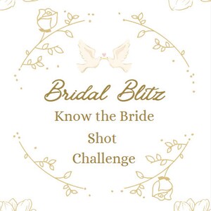 Bridal Blitz: Know the Bride Shot Challenge