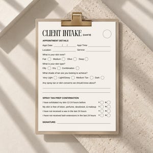 May include: A beige clipboard holding a white client intake form for spray tan appointments. The document features sections for appointment details, skin tone, skin type, desired tan shade, and a spray tan prep confirmation checklist with yes and no circles.