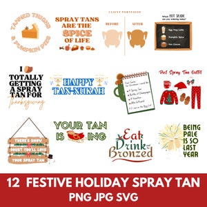 Spray Tan Holiday svg Bundle | Spray Tan pngs | Thanksgiving svg | Christmas Spray Tanning svg | Airbrush Tanning svg | Spray Tan Cut Files