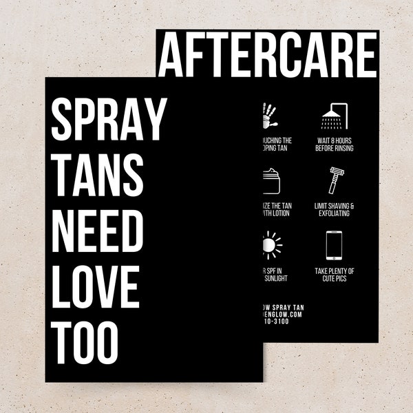 Spray Tan Aftercare Card Design | Editable Template | Black & White | 5x7" | Luxury Spray Tan Service | Spray Tans Need Love Too