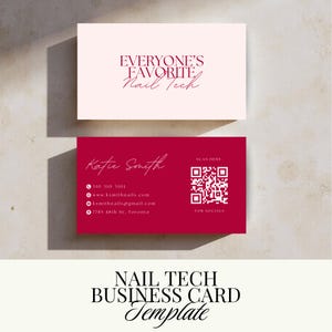 Puede incluir: Dos tarjetas de visita rectangulares. La tarjeta superior es de color rosa claro con texto rojo oscuro que dice EVERYONE'S FAVORITE Nail Tech. La tarjeta inferior es de color rojo oscuro con texto blanco que incluye el nombre Katie Smith y un QR.