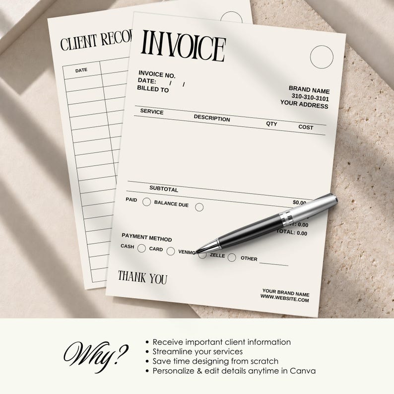 May include: A cream-colored invoice template and client record sheet with black text, featuring fields for invoice number, date, billed to, service, description, quantity, cost, subtotal, balance due, and payment methods, accompanied by a black and silver pen.