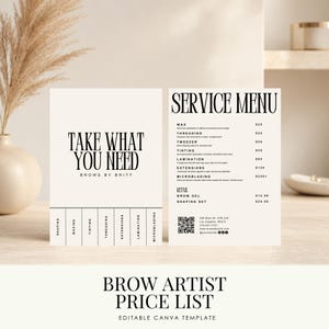 May include: A two-sided white service menu template for a brow artist. The front features the text Take What You Need Brows By Britt with tear-off tabs for services. The back lists services like wax, threading, and microblading with prices.