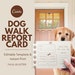 Dog Walking Report Card Editable Template Design 7x5 Card Printable ...