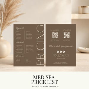 May include: A brown med spa price list template featuring the word PRICING vertically. The left side lists Injectables, Treatments, and Add Ons with prices. The right side includes two QR codes, social media icons, and the text When in doubt, inject your pout.