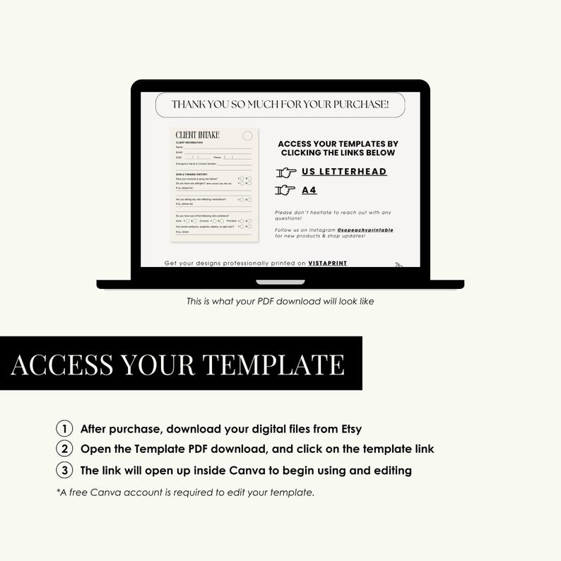 May include: A black laptop screen displaying a digital download instruction page with the text THANK YOU SO MUCH FOR YOUR PURCHASE, CLIENT INTAKE, ACCESS YOUR TEMPLATES BY CLICKING THE LINKS BELOW, US LETTERHEAD, A4, and VISTAPRINT.