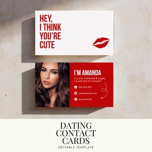 May include: Two dating contact cards. The top card is white with red text that reads "HEY, I THINK YOU'RE CUTE" and a red lip print. The bottom card is red with a photo of a woman and contact information.