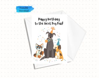 Printable Birthday Card for Best Dog Dad, Downloadable Dad Card 5x7, Instant Download (Envelope Template Included)