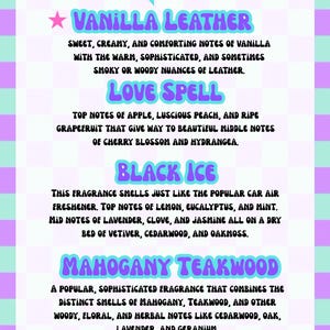 May include: A scent list graphic with a light purple and mint green checkerboard background. The text reads: SCENT LIST, VANILLA LEATHER, LOVE SPELL, BLACK ICE, and MAHOGANY TEAKWOOD, followed by descriptions of each fragrance profile and notes.