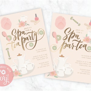 May include: A pink and gold invitation for a spa tea party. The invitation features illustrations of teacups, a teapot, cucumber slices, and spa items like a face mask, a hairbrush, and a jade roller. The text reads "Join us for a Spa tea party" and "Join us for a Spa par-tea".