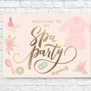 Elegant Spa Party custom sign/poster download