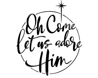 O Come Let Us Adore Him Deutsch