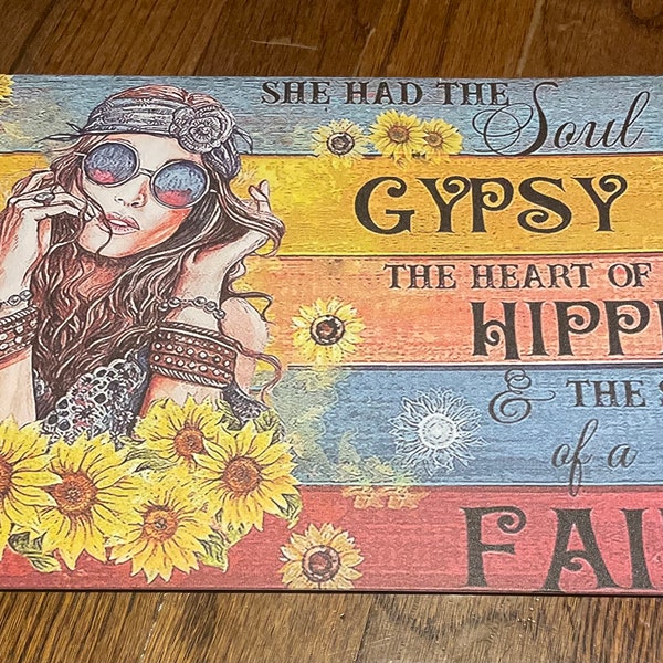 Gypsy ~  Hippie ~ Fairy ~ Tin Sign ~ Boho Decor