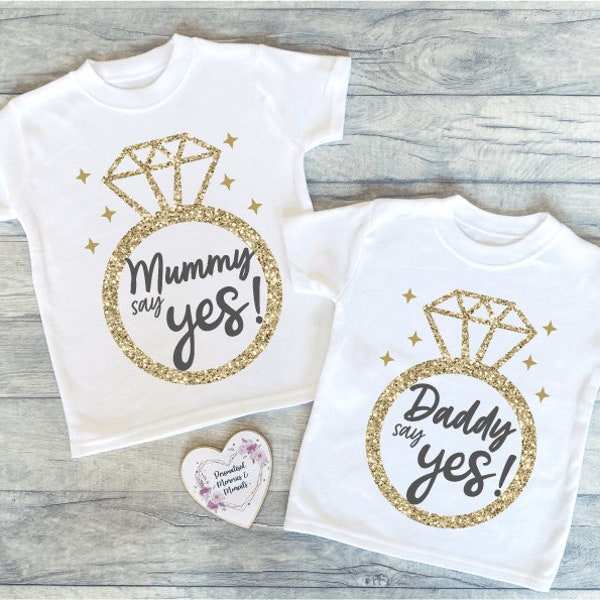 Daddy Mummy Said/Say Yes Engagement T-shirt | Engagement Keepsake | Proposal Baby Childrens Tee | Engagement Top | Daddy Mummy Said Yes