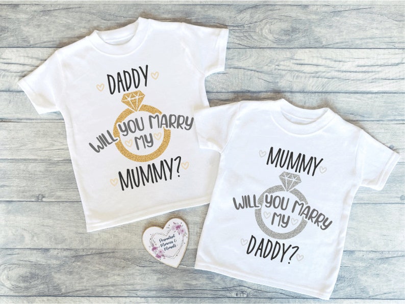 Will You Marry My Daddy Mummy T-shirt Engagement Keepsake Proposal Baby Childrens Tee Engagement Top Marry My Daddy Mummy Dada Mummy image 1