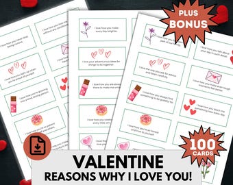 May include: Printable Valentine's Day cards with 100 reasons why you love someone. The cards feature various illustrations, including hearts, donuts, and chocolate bars. The text on the cards includes phrases like "I love how you make every day brighter" and "I love how you are always there to make me smile".