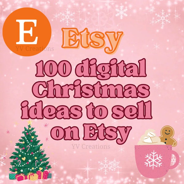 100 Christmas Etsy Digital Product ideas to sell Profitable Digital Print on demand | Christmas | Holidays | Christmas Gifts
