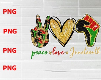 Download Peace Love Juneteenth Svg Etsy
