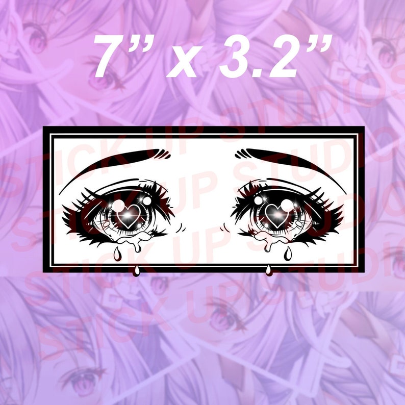 Crying Anime Eyes Vinyl Sticker Anime Kawaii Eyes Car Decal Etsy