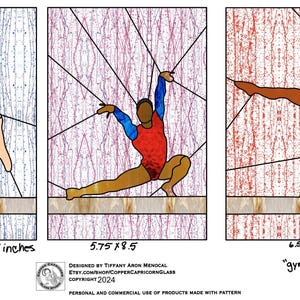 May include: Three stained glass patterns of gymnasts on a balance beam. The first pattern is 5 inches by 8.5 inches. The second pattern is 5.75 inches by 8.5 inches. The third pattern is 6.5 inches by 8.5 inches and is labeled "gymnastic beamx3".