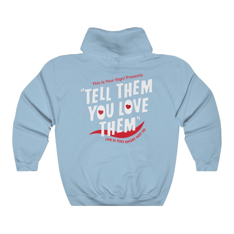 Tell Them You Love Them Hoodie Oversized Hoodie Trendy | Etsy