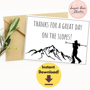Ski Greeting Card, Ski Thank you, skiing printable, on the slopes, mountains card,