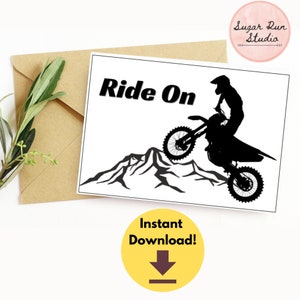 Dirt Bike "Ride On" card, Digital Download, 5x7in Greeting Card, extreme sports, INSTANT DOWNLOAD