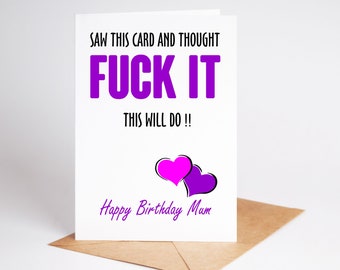 Funny Birthday Card Mum Mother Rude Card  BC296