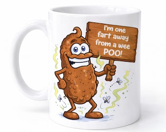 Funny Mug Coffee Tea Cup Gift Idea Rude Mug Ceramic I'M One Fart Away M073