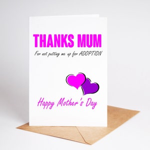 Funny Mothers Day Card Adoption Mum Thank You Card BC007