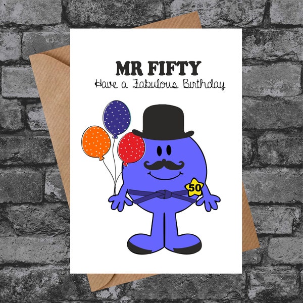 BC295 Mr Fifty Funny Cheeky Rude 50th Birthday Card