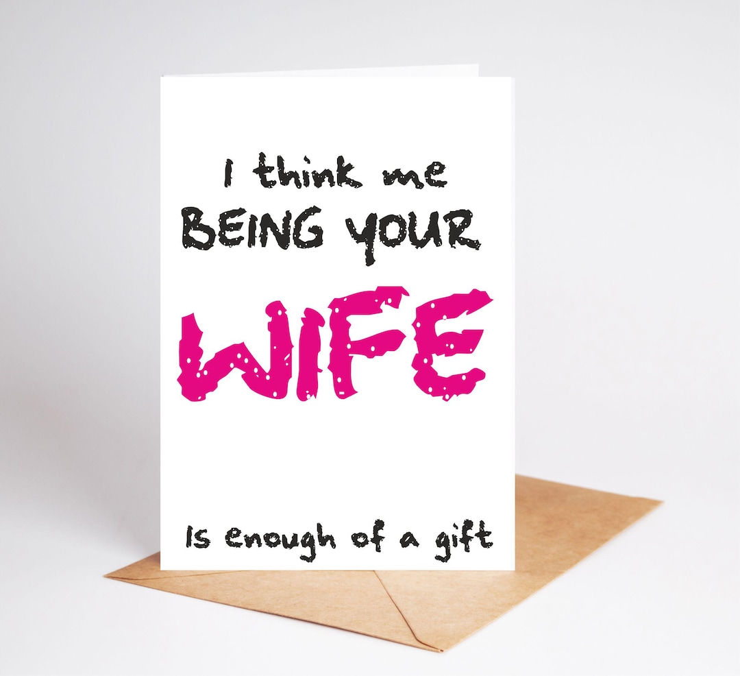 Funny Birthday Card Wife Anniversary Card Enough of Gift BC208 - Etsy